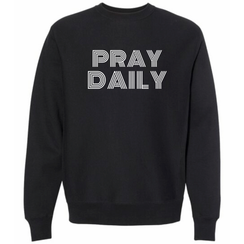 Pray Daily Crewneck Sweatshirt