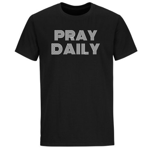 Pray Daily T-Shirt